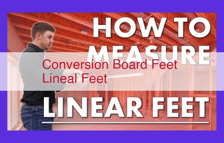 Board Feet to Lineal Feet Conversion: Essential Guide for Construction Professionals