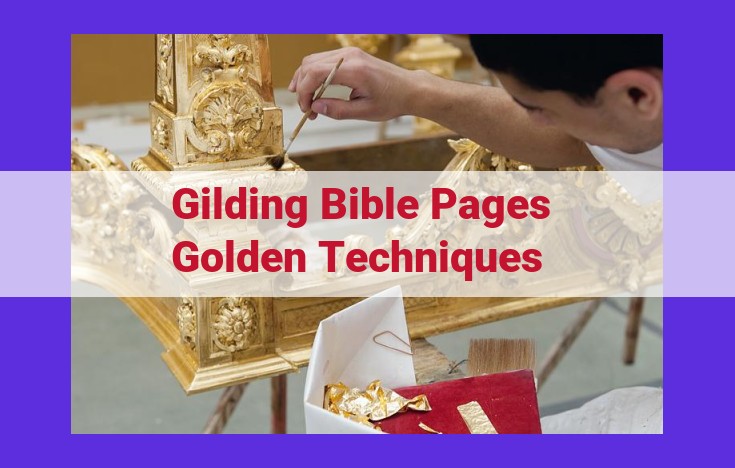 Title: Unlocking the Art and Symbolism of Gilding in Medieval Bibles: A Radiant Journey