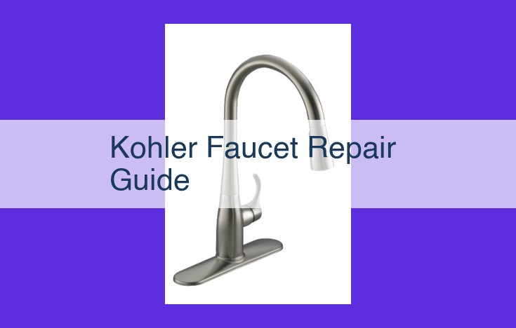 Comprehensive Guide to Kohler Faucet Repairs, Maintenance, and Installation