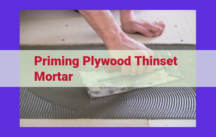 Prime Your Plywood for Paint Adhesion and Thinset Strength