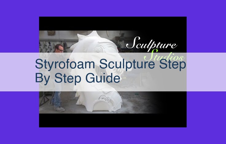 The Ultimate Guide to Wood and Styrofoam Carving: Master the Art of Sculptural Creation