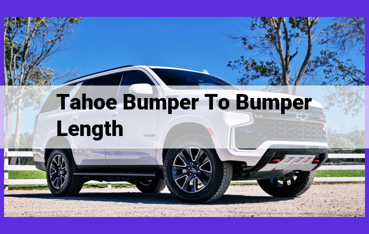 Understanding Bumper-to-Bumper Length: Essential Considerations for Vehicle Fitment