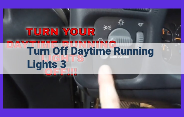 3 Simple Methods to Disable Daytime Running Lights (DRLs)