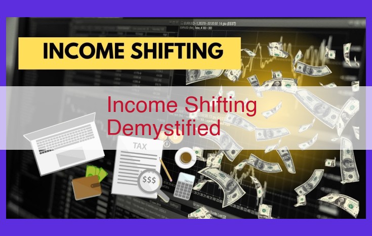 Uncover Income Shifting Strategies: A Guide to Tax Optimization