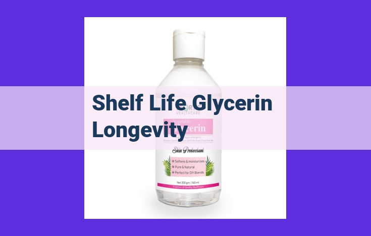 Maximize Glycerin's Shelf Life: A Comprehensive Guide to Preservation