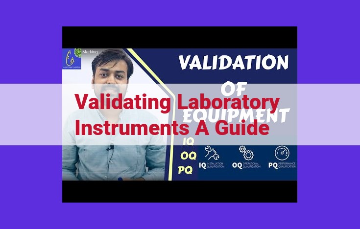 Comprehensive Guide to Laboratory Instrument Validation: Ensuring Accuracy and Compliance
