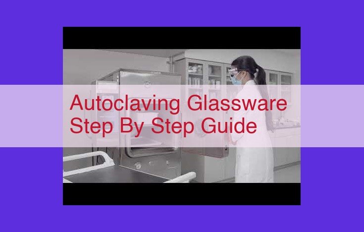 Essential Autoclaving Guide for Complete Glassware Sterilization