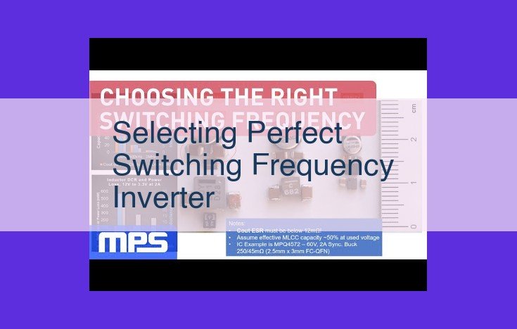 How to Optimize Inverter Switching Frequency for Maximum Efficiency and Performance